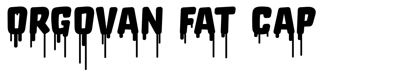 Orgovan Fat Cap